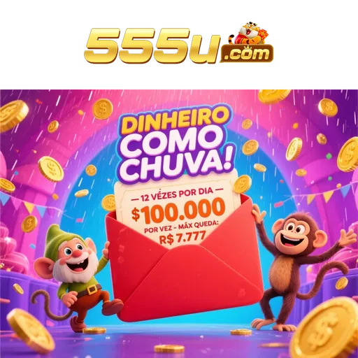 555U Ganhe R$ 100,00 Gratis